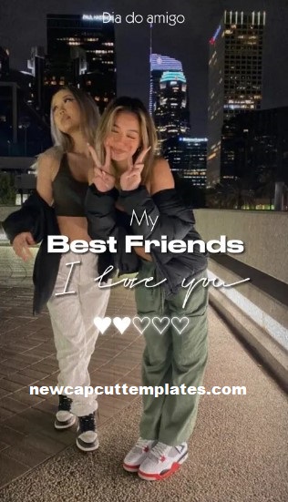 Best Friend CapCut Template