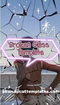 Broken Glass Effect CapCut Template